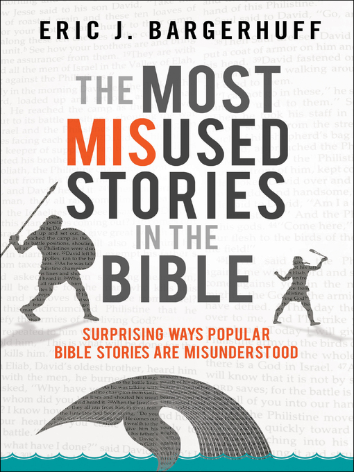 Title details for The Most Misused Stories in the Bible by Eric J. Bargerhuff - Wait list